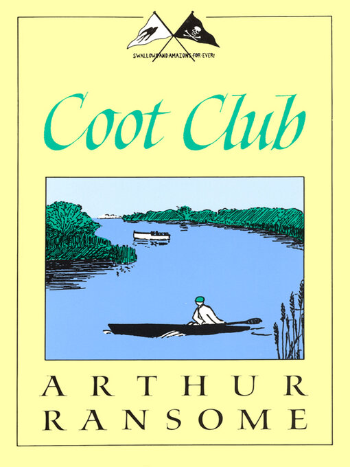 Title details for Coot Club by Arthur Ransome - Available